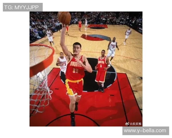 姚明在NBA赛场上再创辉煌30分10篮板的精彩表现引发热议